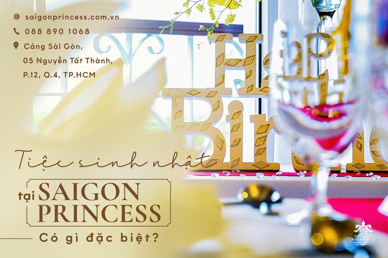 What’s special about birthday party in Saigon Princess
