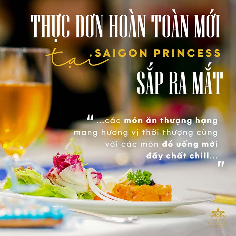 A new menu is coming soon at Saigon Princess