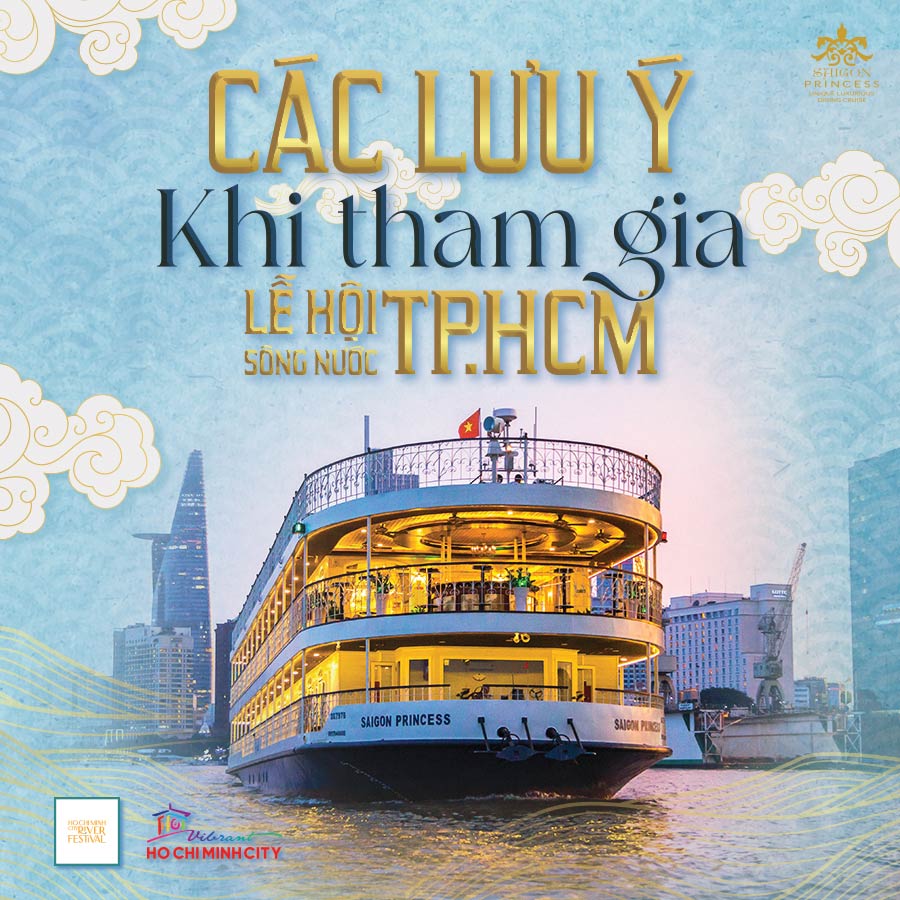 Notes for participating in the Ho Chi Minh City River Festival