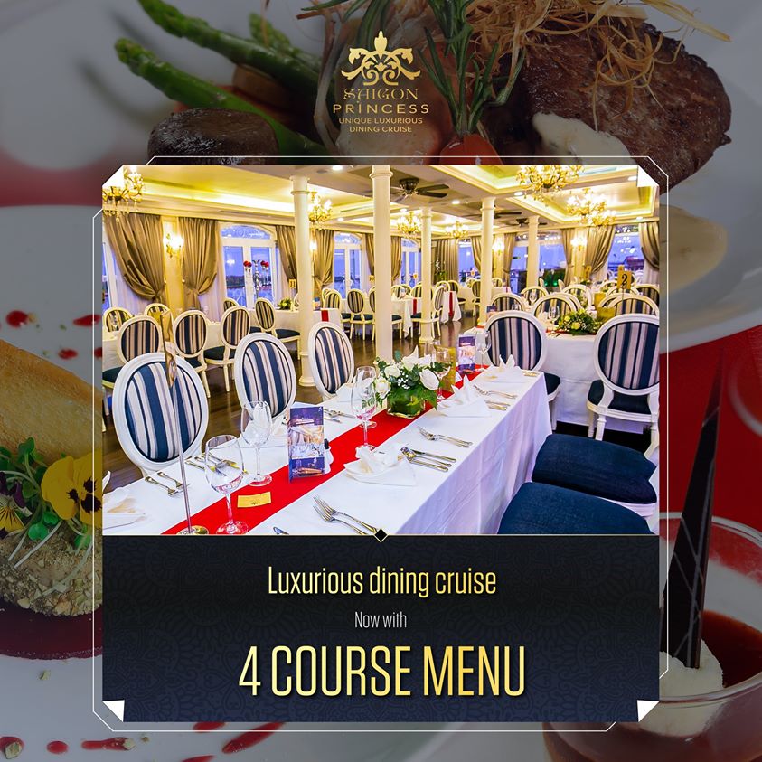 The magnificent returning of Saigon Princess in July with 4 course menu set