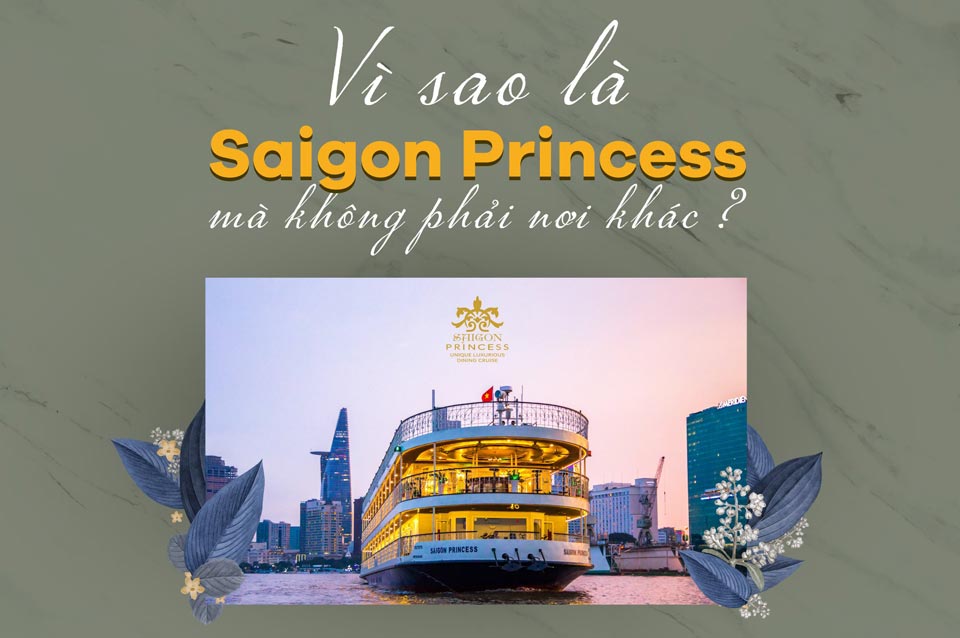Why Saigon Princess is the best choice than others